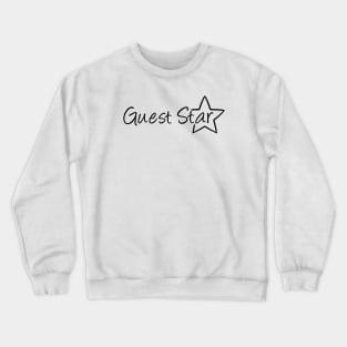 14 - Guest Star Crewneck Sweatshirt